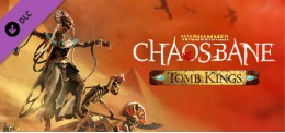 Warhammer: Chaosbane - Tomb Kings